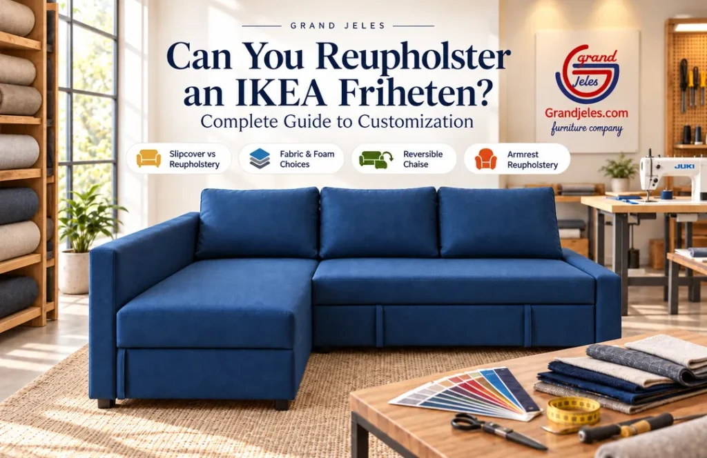 Can You Reupholster an IKEA Friheten? Complete Guide to Customization